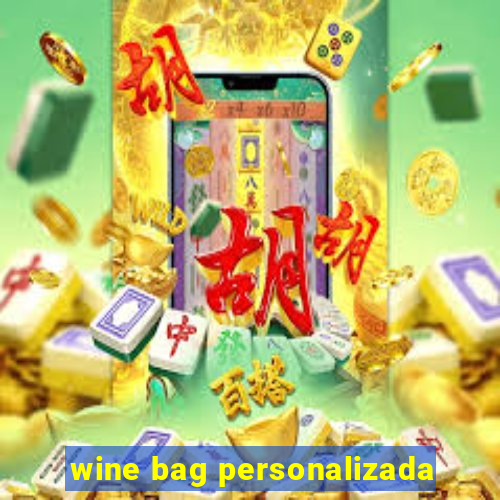 wine bag personalizada